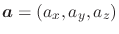 $\bm{a}=(a_x,a_y,a_z)$