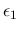 $\epsilon_1$