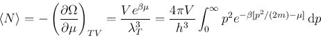 \begin{displaymath}
\langle N \rangle = -\left(\frac{\partial\Omega}{\partial\m...
...}{h^3} \int_0^\infty
p^2 e^{-\beta[p^2/(2m)-\mu]} \, {\rm d}p
\end{displaymath}