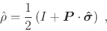 \begin{displaymath}
\hat{\rho} = \frac12\left(I + \bm{P}\cdot\bm{\hat{\sigma}}\right) \;,
\end{displaymath}