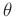 $\theta\,$