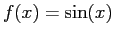 $f(x) = \sin({x})$