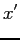 $\displaystyle x'$