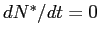 $ dN^*/dt=0$