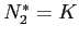 $ N_2^*=K$