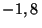 $-1,8\,$