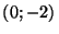 $(0;-2)\,$