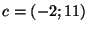 $c = (-2;11)$