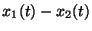 $x_1(t) - x_2(t)$