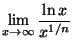 $\lim \limits_{x \rightarrow \infty}
\displaystyle \frac{\ln x}{x^{1/n}}$