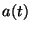 $a(t)$