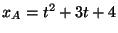 $x_A=t^2+3t+4$