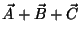 $\vec{A} + \vec{B} + \vec{C}$