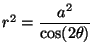 $r^2 = \displaystyle \frac{a^2}{\cos(2 \theta)}$