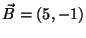 $\vec{B} = (5,-1)$