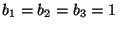 $b_1=b_2=b_3 = 1\,$