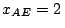 $x_{AE} = 2\,$