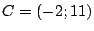 $C = (-2;11)$