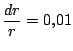 $\displaystyle \frac{dr}{r} = 0.01$