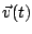 $\vec{v}(t)$