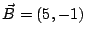 $\vec{B} = (5,-1)$