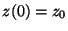 $z(0)=z_0$