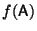 $f({\sf A})$