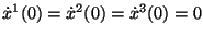 $\dot{x}^1(0)=\dot{x}^2(0)=\dot{x}^3(0)=0$