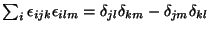 $\sum_i \epsilon_{ijk} \epsilon_{ilm} =
\delta_{jl} \delta_{km} - \delta_{jm} \delta_{kl}$