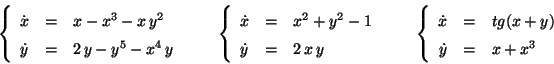 \begin{displaymath}
\left\{
\begin{array}{ccl}
\displaystyle \dot{x} &=& x...
...
\displaystyle \dot{y} &=& x + x^3
\end{array}
\right.
\end{displaymath}