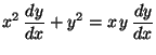 $\displaystyle x^2 \,\frac{dy}{dx} + y^2 = x \,y \,\frac{dy}{dx}$