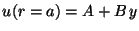 $u(r=a) = A + B \, y$