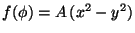 $f(\phi) = A \, (x^2 - y^2)$