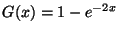 $G(x) = 1 - e^{-2x}$