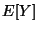 $E[Y]$