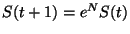 $S(t+1) = e^N S(t)$
