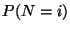 $P(N=i)$