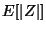 $E[\vert Z\vert]$