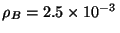 $\rho_B = 2.5 \times 10^{-3}\,$