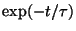 $\exp(-t/\tau)$