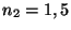 $n_2 = 1,5$