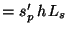 $ = s'_p \,h \,L_s$