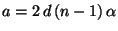 $a = 2 \,d \,(n-1) \,\alpha$