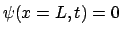 $\psi(x=L,t) = 0$