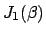 $J_1(\beta)$