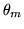 $\theta_m$