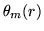 $\theta_m(r)$
