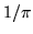 $1/\pi$