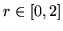 $r \in [0,2]$