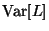 $\mbox{Var}[L]$